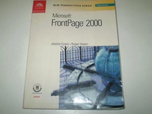 New Perspectives on Microsoft FrontPage 2000, Comprehensive (9780760064726) by Evans, Jessica; Hayen, Roger