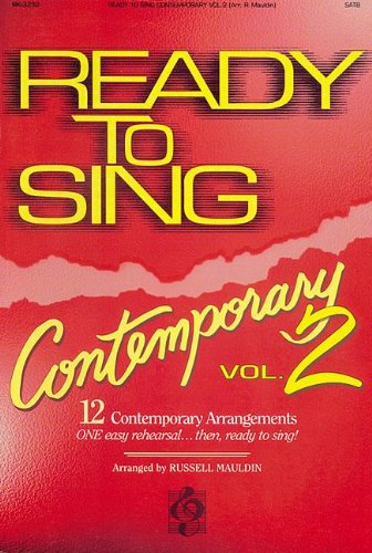 Ready to Sing Contemporary - Volume 2 (9780760108307) by Mauldin, Russell