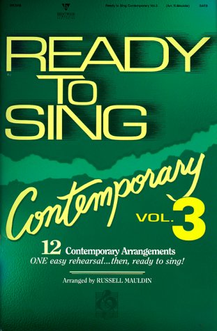 Ready to Sing Contemporary - Volume 3 (9780760114438) by Mauldin, Russell