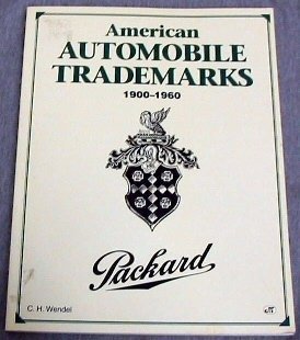 Stock image for American Automobile Trademarks 1900-1960 for sale by Campbell Bookstore