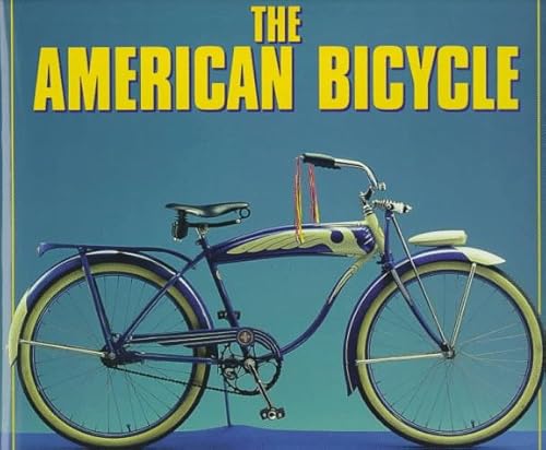 Stock image for The American Bicycle for sale by ZBK Books