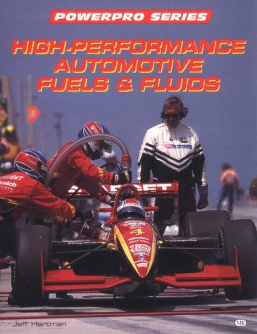 Imagen de archivo de High-Performance Automotive Fuels & Fluids a la venta por ThriftBooks-Atlanta