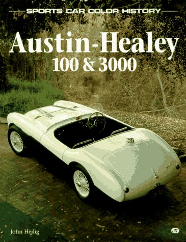 Stock image for Austin-Healey 100 & 3000 (Sports Car Color History) for sale by SecondSale