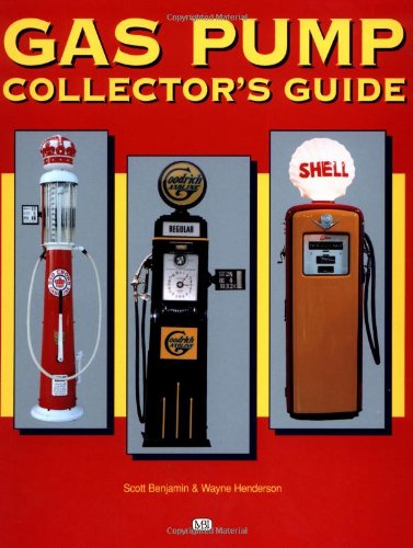 Stock image for Gas Pump Collector's Guide for sale by Campbell Bookstore