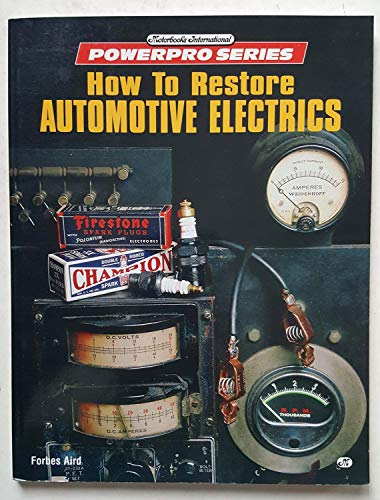 Beispielbild fr How to Restore Automotive Electrics (Motorbooks International Powerpro Series) zum Verkauf von Patrico Books