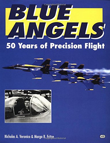 Stock image for Blue Angels: 50 Years of Precision Flight for sale by Books of the Smoky Mountains