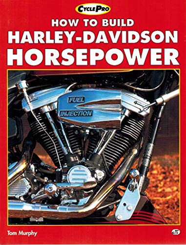 9780760301500: HOW TO BUIL H-D HORSEPOWER 997: Evolution Engines 1984 on (Powerpro S.)