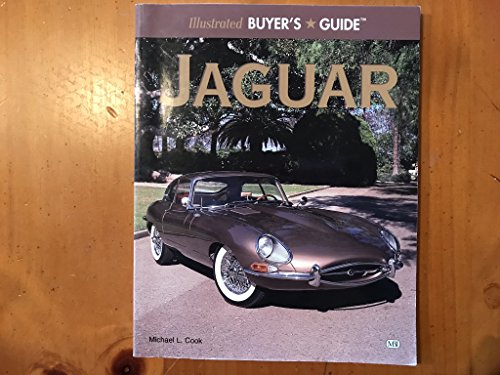 Beispielbild fr Illustrated Jaguar Buyer's Guide (Illustrated Buyer's Guide) zum Verkauf von BooksRun
