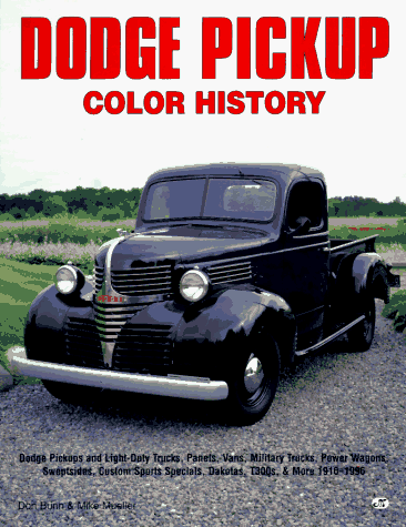 Beispielbild fr Dodge Pickup Color History (Color History Series) zum Verkauf von Roundabout Books