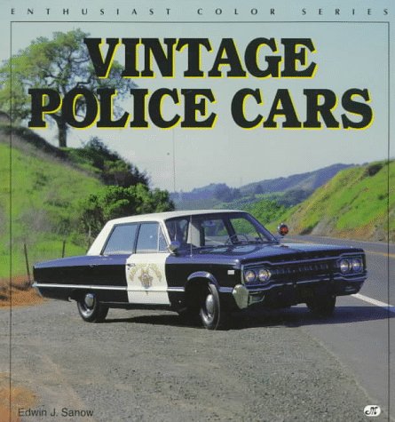 Stock image for Vintage Police Cars (Enthusiast Color Series) for sale by Ergodebooks