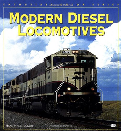 9780760301999: Modern Diesel Locomotives (Enthusiast Color Series)