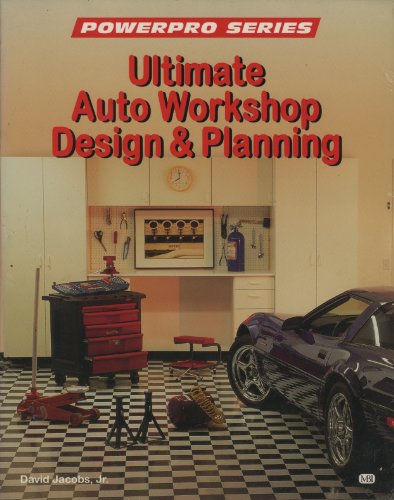 Beispielbild fr Ultimate Auto Workshop Design Planning (Powerpro) zum Verkauf von Books of the Smoky Mountains