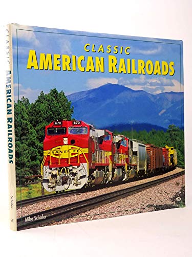 9780760302392: Classic American Railroads