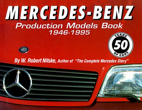 Mercedes Benz Production Models Book 1946-95