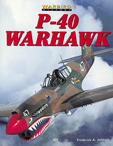 Stock image for P-40 Warhawk (Warbird History) for sale by SecondSale