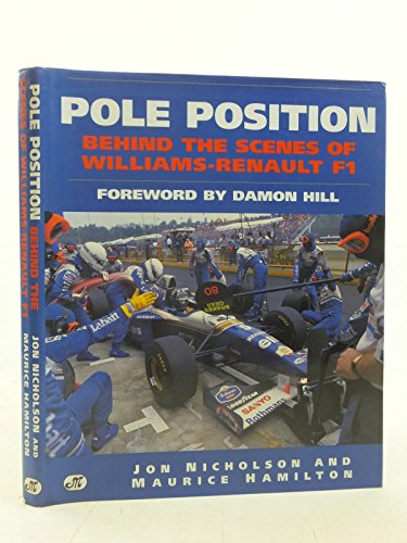 Beispielbild fr Pole Position: Behind the Scenes of Williams - Renault F1 zum Verkauf von Wonder Book