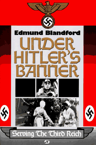 Imagen de archivo de Under Hitlers Banner: Serving the Third Reich a la venta por JR Books