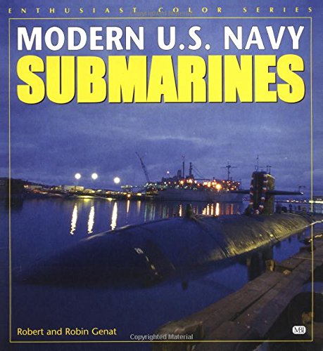 Stock image for Modern U. S. Navy Submarines (Enthusiast Color) for sale by SecondSale