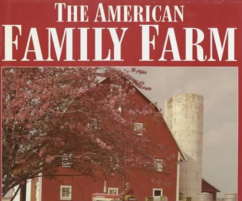 Imagen de archivo de The American Family Farm a la venta por Redux Books
