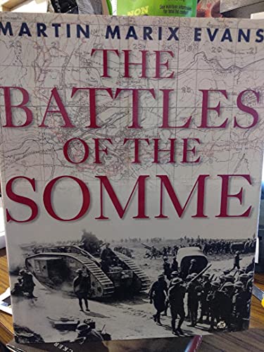 Beispielbild fr The Battles of the Somme zum Verkauf von Wonder Book