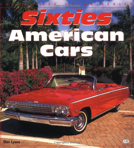 Beispielbild fr Sixties American Cars (Enthusiast Color Series) zum Verkauf von Wonder Book