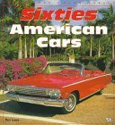 9780760303276: Sixties American Cars (Enthusiast Color Series)