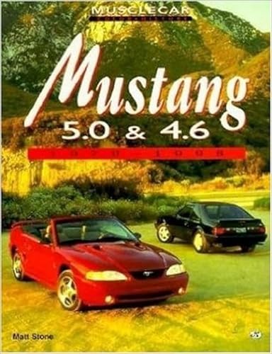 Stock image for Mustang, 5.0 & 4.6: 1979-1998 for sale by A Book By Its Cover
