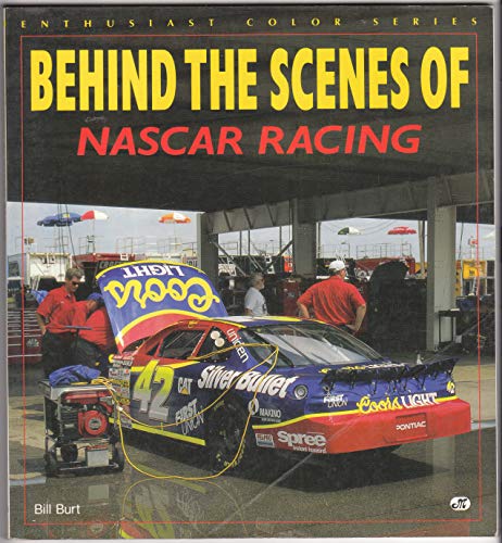 Beispielbild fr Behind the Scenes of Nascar Racing (Enthusiast Color Series) zum Verkauf von HPB-Diamond