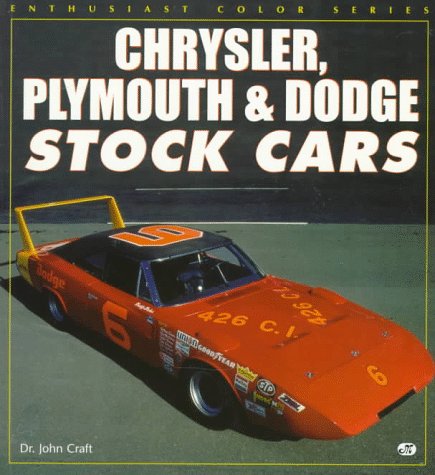 Stock image for Chrysler, Plymouth & Dodge Stock Cars (Enthusiast Color Series) for sale by 3rd St. Books