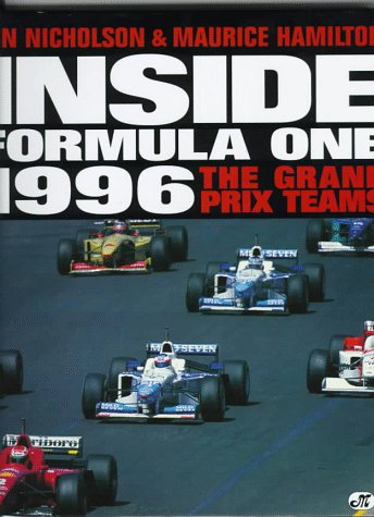 Stock image for Inside Formula One 1996: The Grand Prix Teams for sale by Wonder Book