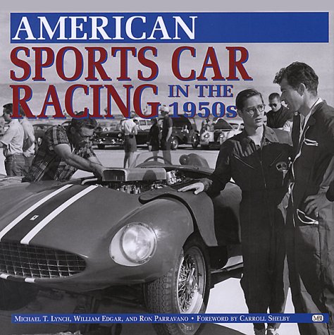 American Sports Car Racing in the 1950s.