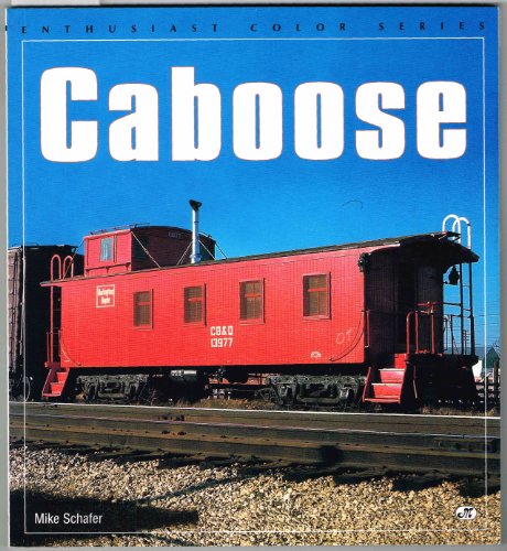 Beispielbild fr Caboose (Enthusiast Color Series) zum Verkauf von Wonder Book