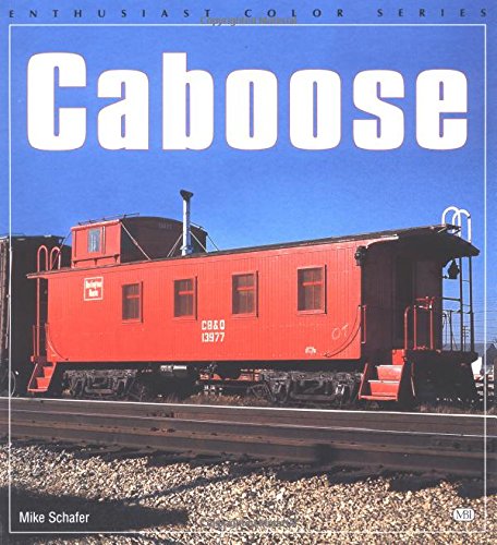 Stock image for Caboose (Enthusiast Color Series) for sale by SecondSale