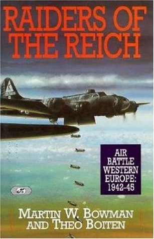 9780760303917: Raiders of the Reich: Air Battle Western Europe : 1942-45