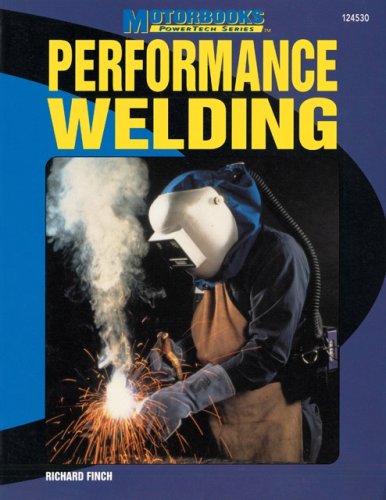 Stock image for Performance Welding for sale by ThriftBooks-Dallas