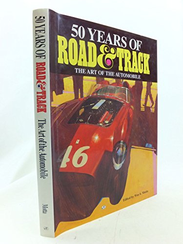 Stock image for 50 Years of Road Track: The Art of the Automobile for sale by Books of the Smoky Mountains