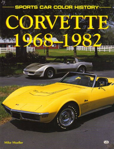 Stock image for Corvette 1968-1982 (Sports Car Color History) for sale by Open Books