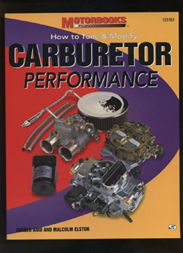 Beispielbild fr Carburetor Performance: How to Tune & Modify (Motorbooks Powertech Series) zum Verkauf von HPB-Red