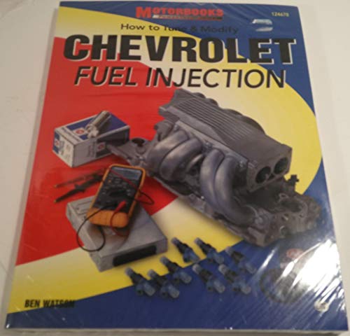 How to Tune & Modify Chevrolet Fuel Injection (Motorbooks Workshop) (9780760304228) by Watson, Ben