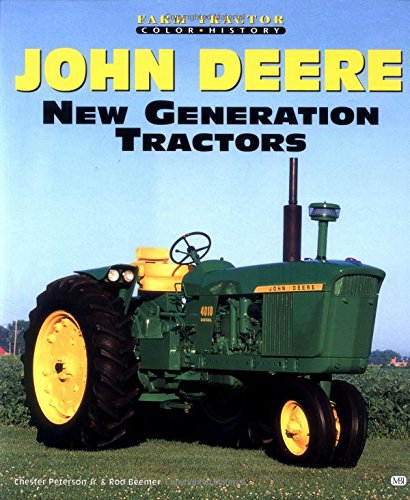 9780760304273: John Deere New Generation Tractors (Motorbooks International Farm Tractor Color History)