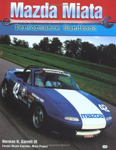 Stock image for Mazda Miata: Performance Handbook (Performance Handbook Series) for sale by Books of the Smoky Mountains