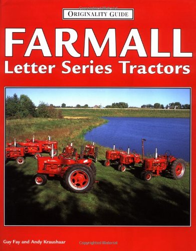 Stock image for Farmall Letter Series Tractors (Originality Guide) for sale by Books Unplugged