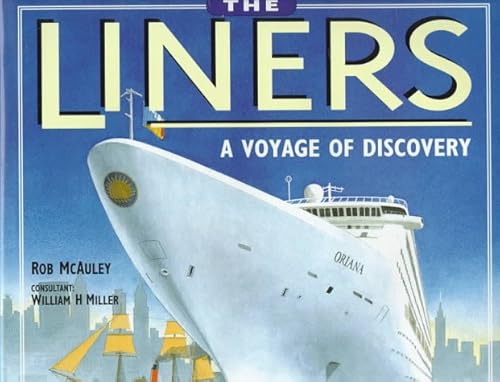 Stock image for Liners : A Voyage of Discovery for sale by Better World Books