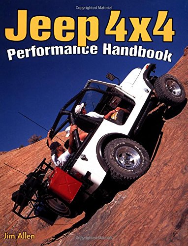 9780760304709: Jeep 4 X 4 Performance Handbook