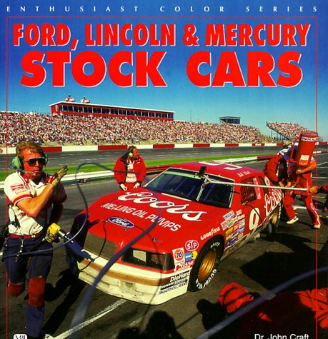 Stock image for Ford, Lincoln & Mercury Stock Cars (Enthusiast Color Series) for sale by Emerald Green Media