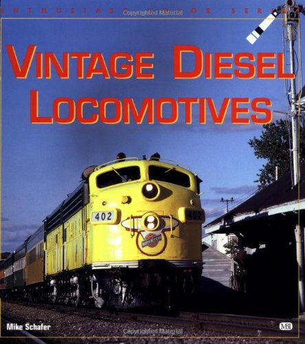 Stock image for Vintage Diesel Locomotives (Enthusiast Color Series) for sale by HPB-Emerald
