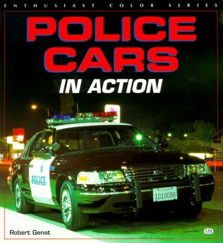 Imagen de archivo de Police Cars in Action (Enthusiast Color Series) a la venta por SecondSale