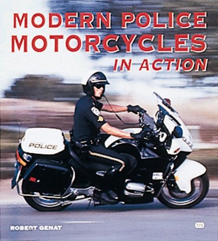 9780760305225: Modern Police Motorcycles in Action [Lingua Inglese]