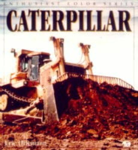 9780760305294: Caterpiller (Enthusiast Color Series)