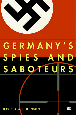 Stock image for Germany's Spies and Saboteurs for sale by Books From California